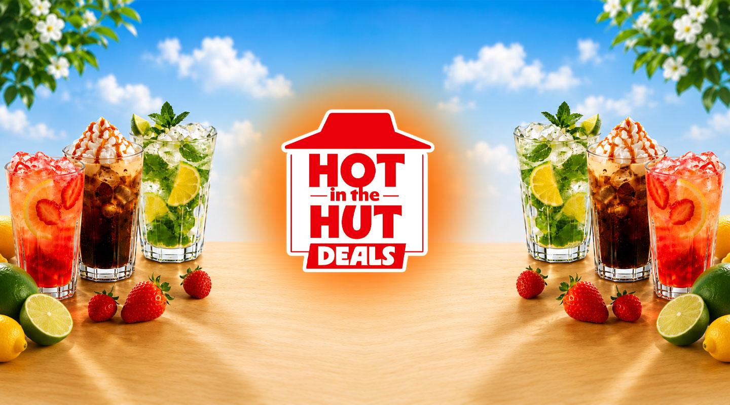 Hot in the Hut Deals